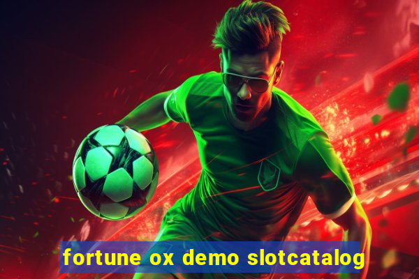 fortune ox demo slotcatalog